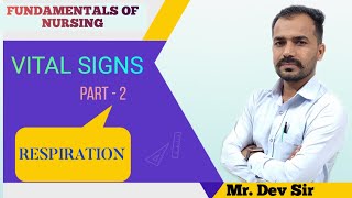 Respiration Part 2  Vital sign  Fundamental of nursing class by Dev Sir  Study help and health [upl. by Uwkuhceki63]