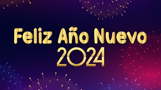 Feliz Año Nuevo 2024  Cuenta Regresiva para Celebrar el Año Nuevo [upl. by Ettenawtna]