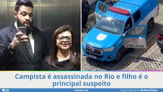 Campista é assassinada no Rio e filho é o principal suspeito [upl. by Carman]