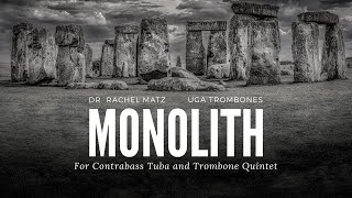 Monolith  Solo Contrabass Tuba and Trombones [upl. by Annais]