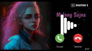 Malang Sajna Ringtone Download Link⬇️⬇️ [upl. by Alket805]