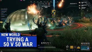 Amazons New World gameplay  trying a 50 vs 50 player War [upl. by Eedoj]