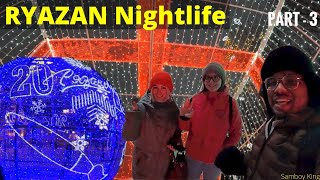 Nightlife of Ryazan in Winter  Center of Ryazan RUSSIA 🇷🇺 Part  3 [upl. by Yetta]