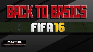 FIFA amp PES  Back to Basics  FIFA 16 [upl. by Leandra]