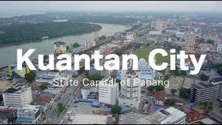 KUANTAN CITY  The Pahangs State Capital [upl. by Delanie]