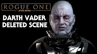 Rogue One A Star Wars Story Darth Vader Deleted Scene Leaked [upl. by Yeca]