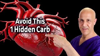 This 1 Carb is Causing Hidden Damage to Your Heart  Avoid It Dr Mandell [upl. by Leahcimaj584]