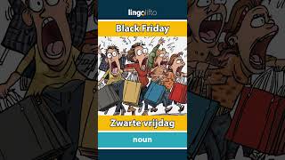 🇬🇧🇳🇱 Black Friday  Zwarte vrijdag  learn English  laten we Engels leren [upl. by Harlamert137]