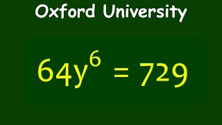 Oxford University Entrance Exam Tricks  Solve 64y6729 [upl. by Prader]