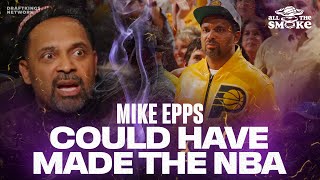 Mike Epps Shows Off His Best NBA Moves  ALL THE SMOKE [upl. by Housen136]