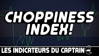 Le Choppiness Index un de mes indicateurs technique favoris [upl. by Sotsirhc696]