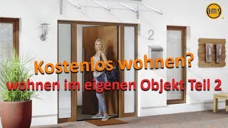 Kostenlos wohnen So sparst du zusätzlich wenn du in deinem Mehrfamilienhaus wohnst Teil II [upl. by Soirtemed362]