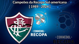 REMAKE  Campeões da Recopa Sulamericana  1989  2024 [upl. by Reyotal884]