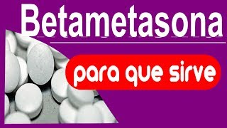 BETAMETASONA eczema alergias para que sirve [upl. by Roane659]