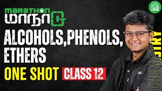 ONE SHOT  Alcohols Phenols Ethers  Class 12 Chemistry  Xylem CBSE 11amp12 Tamil [upl. by Nerdna158]