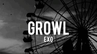 EXO  GROWL EASY LYRICS [upl. by Nevear]