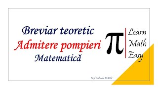 Breviar teoretic Admitere pompieri Matematica [upl. by Dorcas]