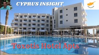 Toxotis Hotel Apartments Pernera Cyprus  A Tour Around [upl. by Anilyx]