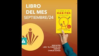 Club de Lectura 7 AM 25 de Septiembre EL PODER DE LOS HÁBITOS de Charles Duhigg [upl. by Rempe]