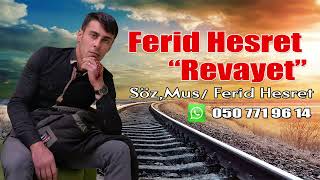 Ferid Hesret  Revayet 2022 [upl. by Clotilde]