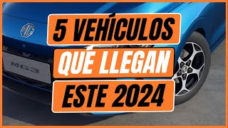 5 vehículos nuevos mexico 2024 [upl. by Nikkie]