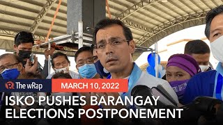 Isko Moreno pushes for postponement of barangay elections to 2023 or 2024 [upl. by Savvas]