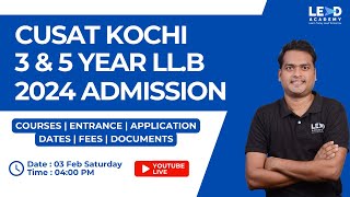 CUSAT CAT 2024  CUSAT Kochi  CUSAT LLB  Admission Application Entrance Course Fees [upl. by Neyuh]