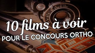 10 FILMS A VOIR QUAND ON PASSE LE CONCOURS ORTHO [upl. by Robi803]