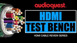 AudioQuest HDMI Cable Review Series Overview on AV Nirvanas HDMI TEST BENCH [upl. by Araiet]