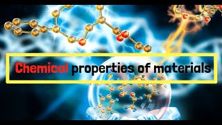 Chemical Properties of Materials Understanding How Materials React [upl. by Atnahsal]