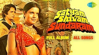 Satyam Shivam Sundaram  All Songs  Full Album  Shashi  Zeenat Aman AK Hangal  Baby Padmini [upl. by Yenitsed]