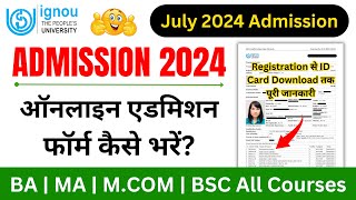 IGNOU Admission Form Fill Up Online 2024  IGNOU Admission 2024 July Session Last DateODL amp Online [upl. by Meghan]