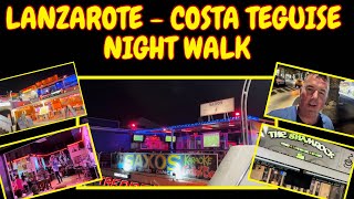 LANZAROTE  NIGHT WALK IN COSTA TEGUISE  WHERE IS OPEN [upl. by Ahsemo]