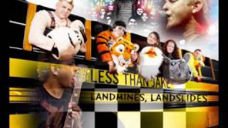 Less Than Jake Landmines Landslides [upl. by Sucramrej]