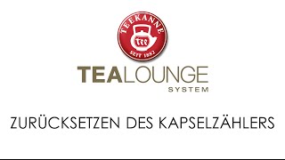 TEEKANNE TEALOUNGE System Professional Edition Zurücksetzen des Kapselzählers [upl. by Pelpel421]