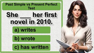 Past Simple amp Present Perfect Test  English Tenses [upl. by Arikahs38]