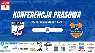 Konferencja prasowa po meczu 17 kolejki Betclic 1 Ligi KOTWICA KOŁOBRZEG  BRUKBET TERMALICA [upl. by Fiertz]