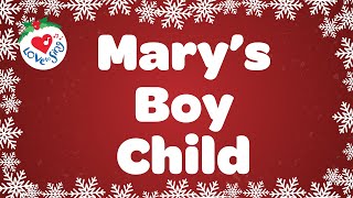 Marys Boy Child with Lyrics Christmas Song 👼🎄 [upl. by Acinoda198]