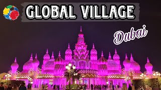 GLOBAL VILLAGE DUBAI 2023  Global Village Full Tour [upl. by Satterfield]