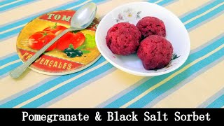 Pomegranate And Black Salt Sorbet Recipe By Simply Yum [upl. by Nywloc]