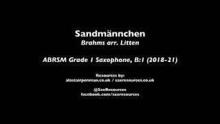 Sandmannchen by Brahms ABRSM Grade 1 Saxophone [upl. by Armil]