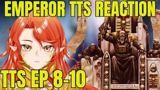 Warhammer Vtuber Reaction Emperor TTS EP 810 [upl. by Htir]