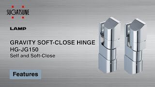 FEATURE GRAVITY SOFTCLOSE HINGE HGJG150 Self and Soft Close  Sugatsune Global [upl. by Akilam]