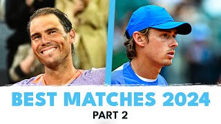 Best ATP Tennis Matches Of 2024  Part 2 [upl. by Rizzo]