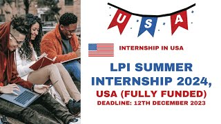 LPI Internship in USA  Fully Funded Program in USA amp NASA  Complete Application Process [upl. by Nasya208]