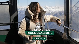 LeChiaviDellaRigenerazione con Francesca Michielin  Episodio 4  Levissima [upl. by Ewart]