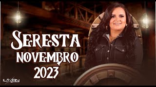 SERESTA DA KLESSINHA 2023 NOVEMBRO KLESSINHA DA SERESTA 2023 [upl. by Lihka]