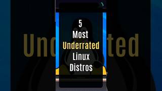 5 Most Underrated Linux distros underrated linux [upl. by Enajaras]