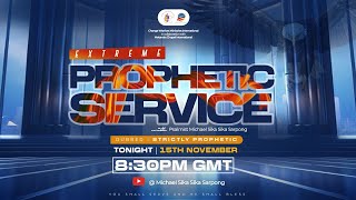 EXTREME PROPHETIC SERVICE WITH MICHAEL SIKA SIKA SARPONG  PRAYER CHANGES THINGS [upl. by Mozes]