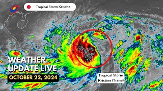 Weather Update Live  October 22 2024  Bagyong Kristine TS Trami [upl. by Spears711]